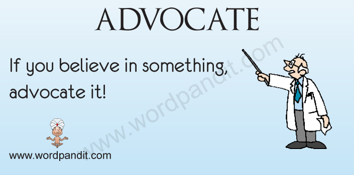 Advocate Meaning In English