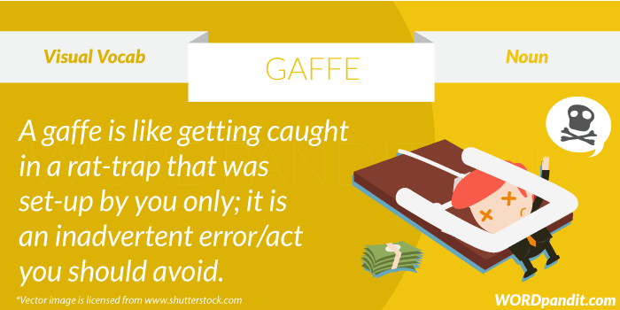 Our #WordOfTheDay is gaffe, meaning a social blunder. We're