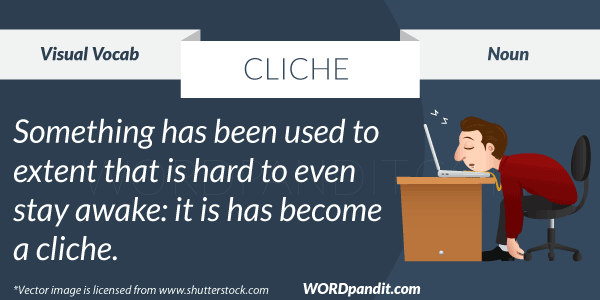 Clichés: Definition and Examples
