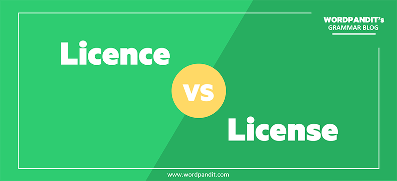 Licence Vs License Wordpandit 9717