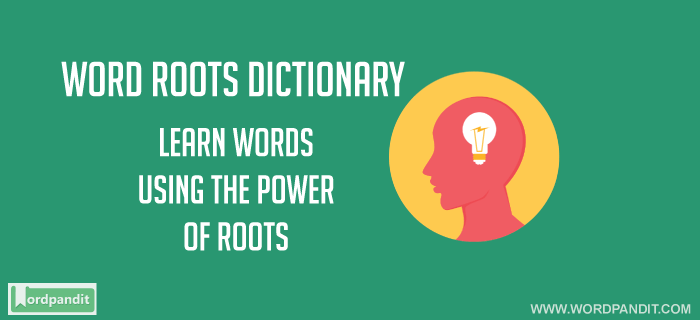 Root Word Dictionary