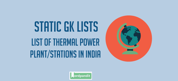 list-of-thermal-power-stations-in-india-wordpandit