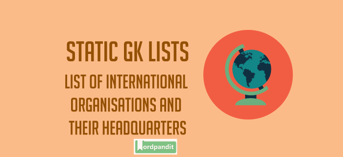 List-of-international-organisations-and-their-headquarters