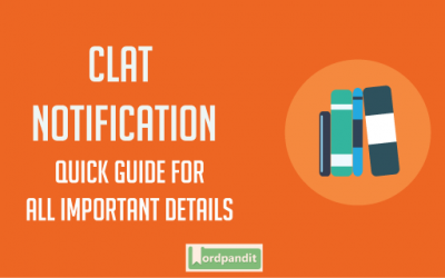 CLAT Notification: 10 Things You Must Know About CLAT 2018