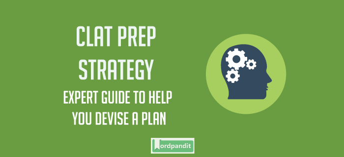 6 Point Guide to the best CLAT Preparation Strategy