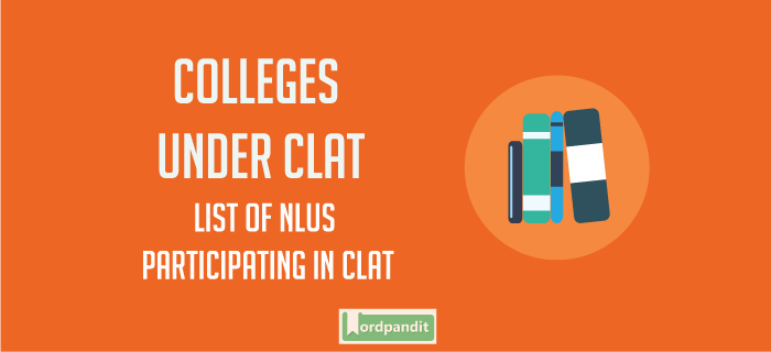 Colleges Under CLAT: 19 Top Law Colleges Under CLAT 2018 - Wordpandit