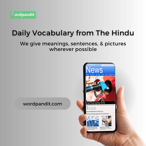 Daily Vocabulary from 'The Hindu': July 16, 2023