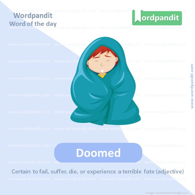 DOOMED meaning, definition & pronunciation, What is DOOMED?