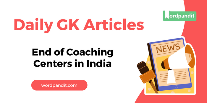 End of Coaching Centers in India