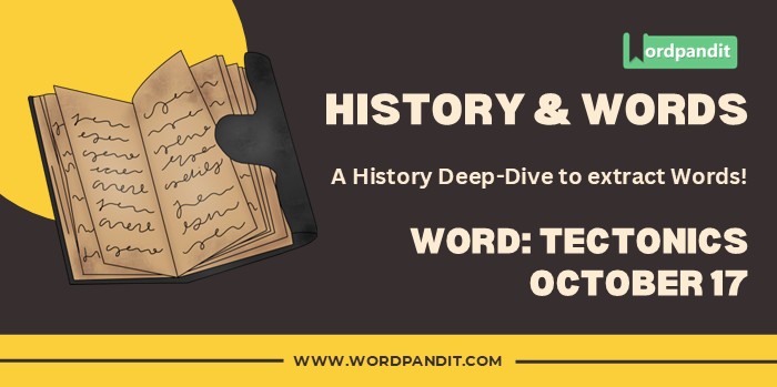 History & Words Tectonics Word 17