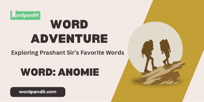 Word Adventure Anomie