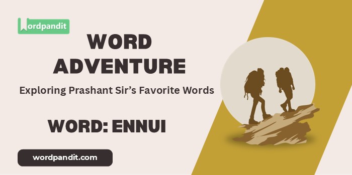 Word Adventure Ennui