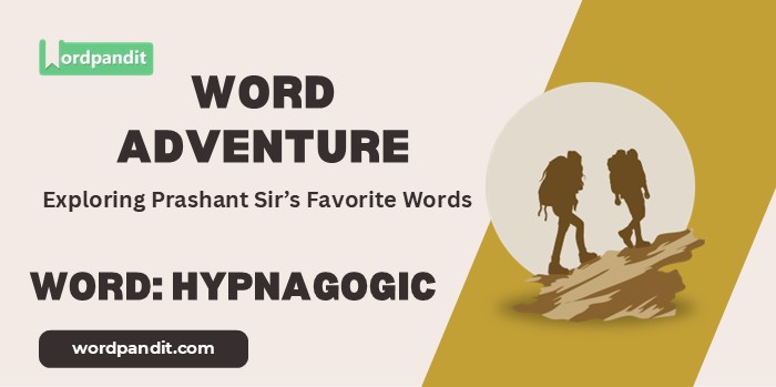 Word Adventure Hypnagogic