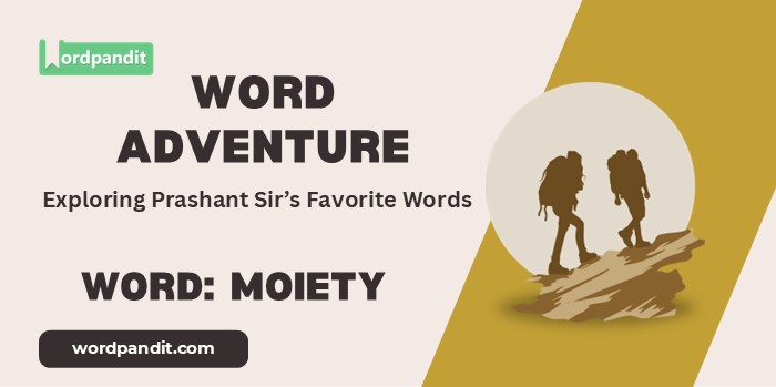 Word Adventure Moiety