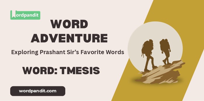 Word Adventure Tmesis