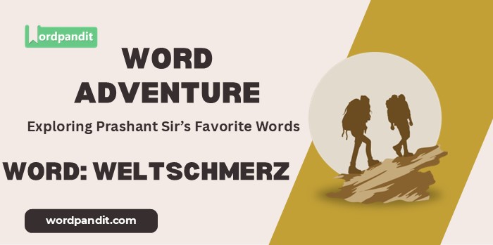 Word Adventure Weltschmerz