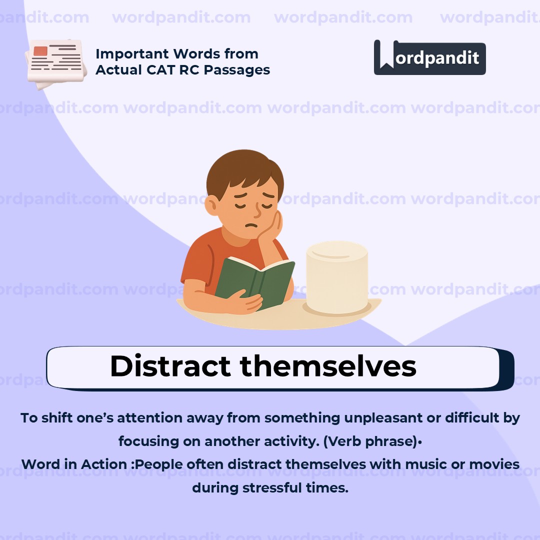 Distract Themselves