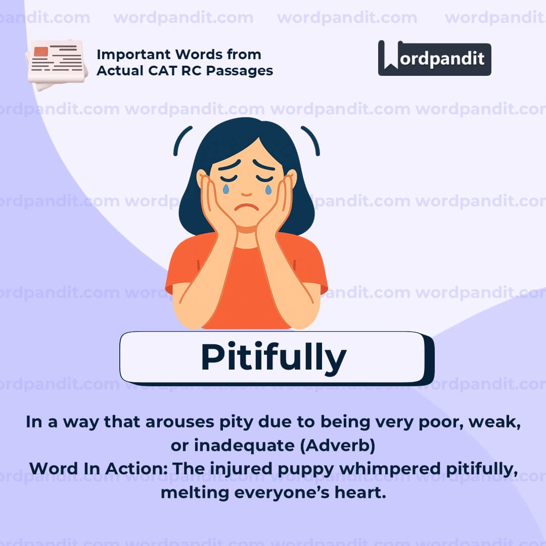 Pitifully