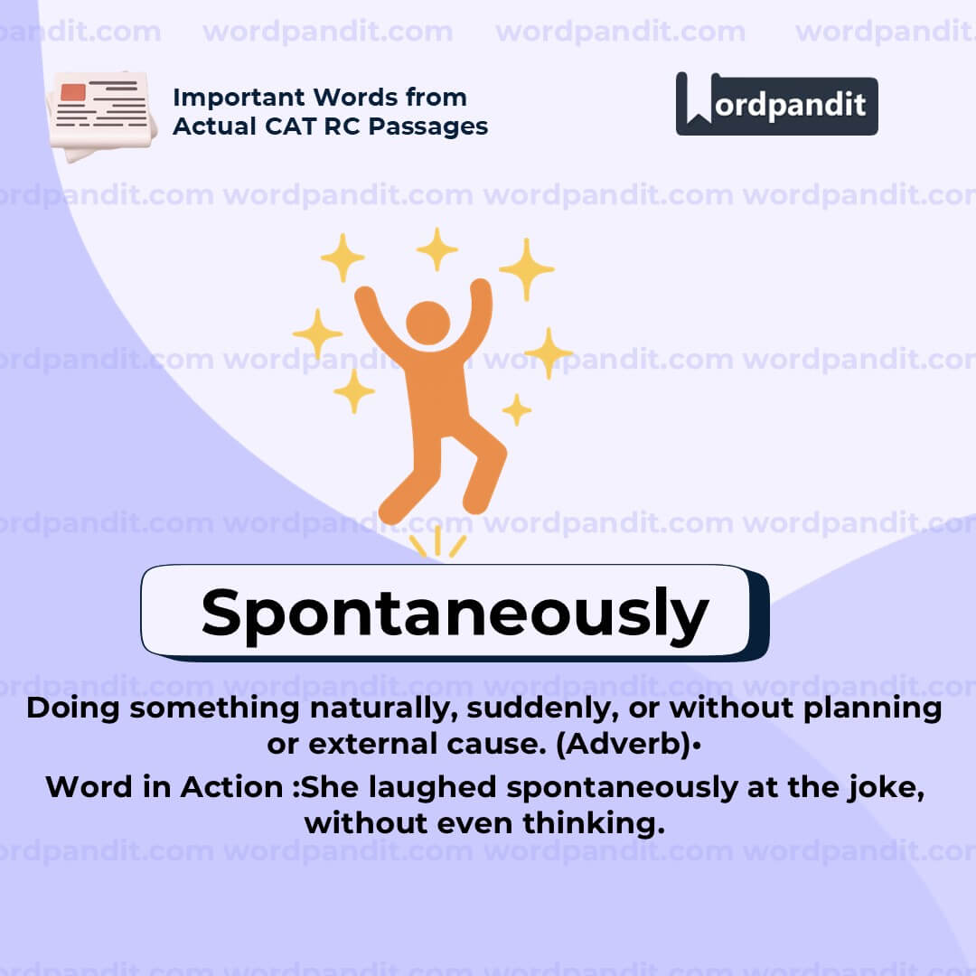 Spontaneously Spontaneously