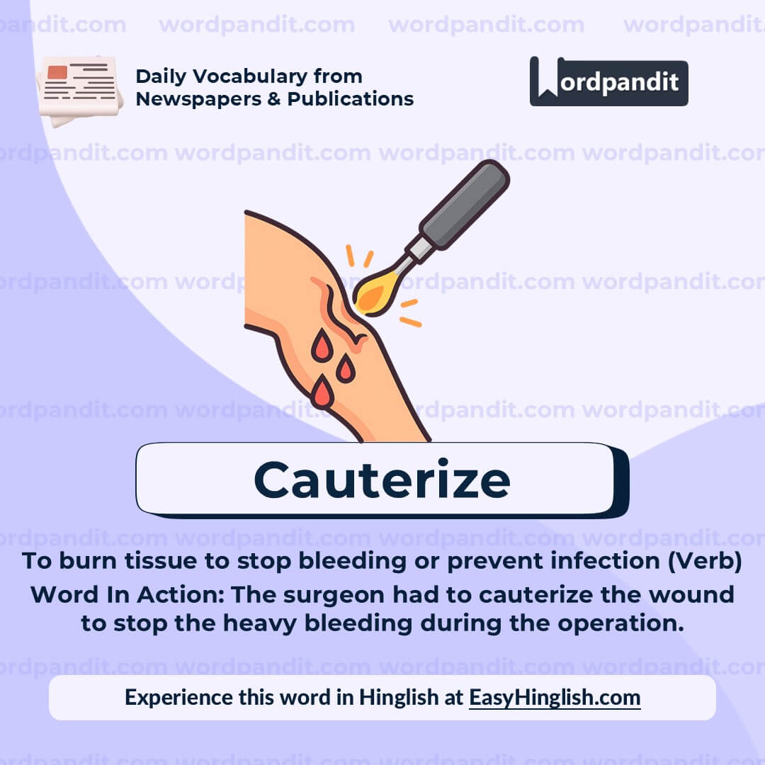 Cauterize