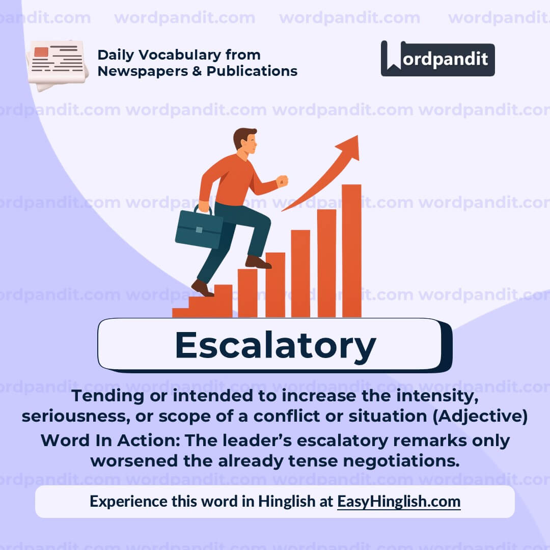 Escalatory