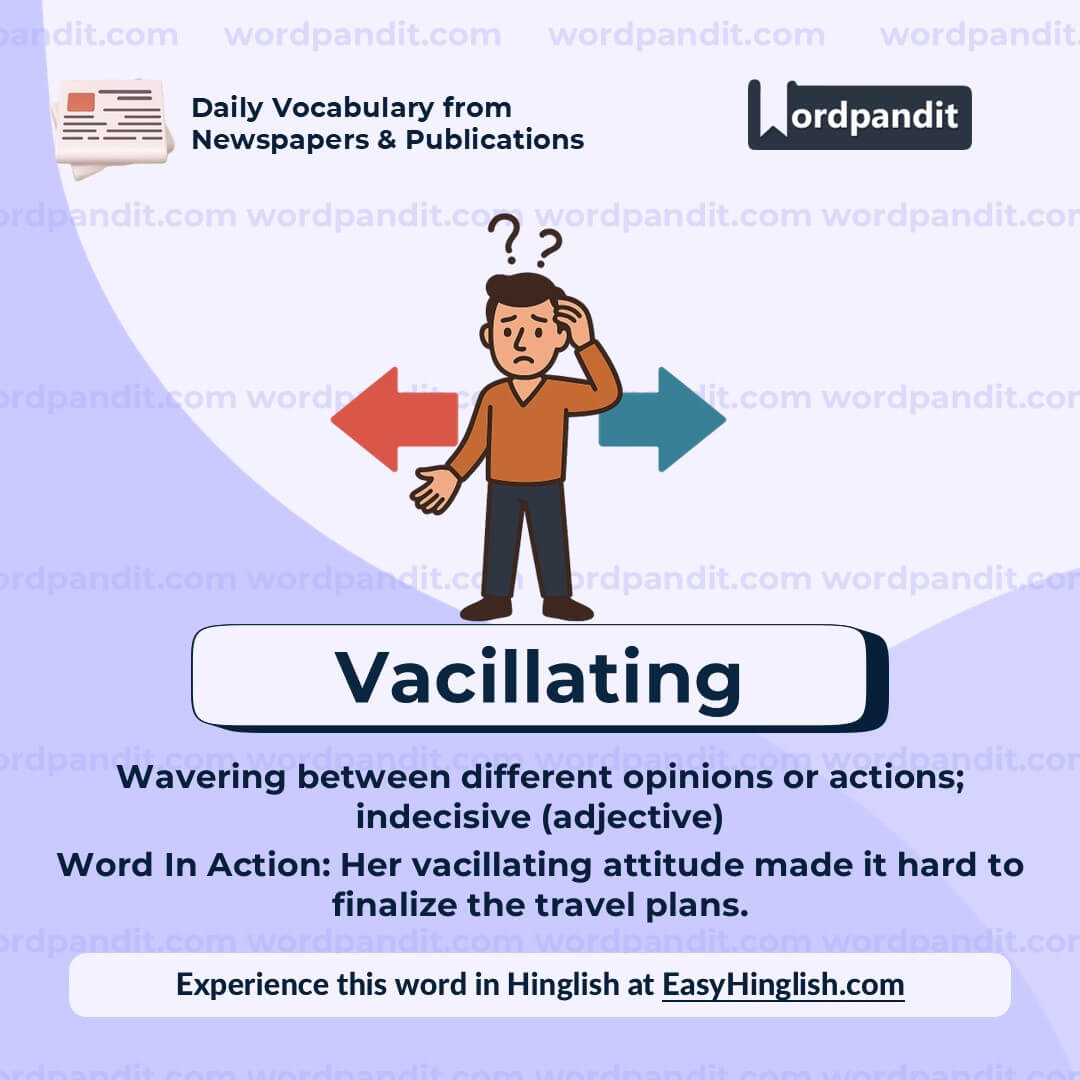 Vacillating