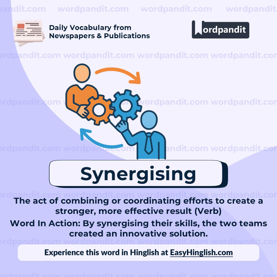 Synergising