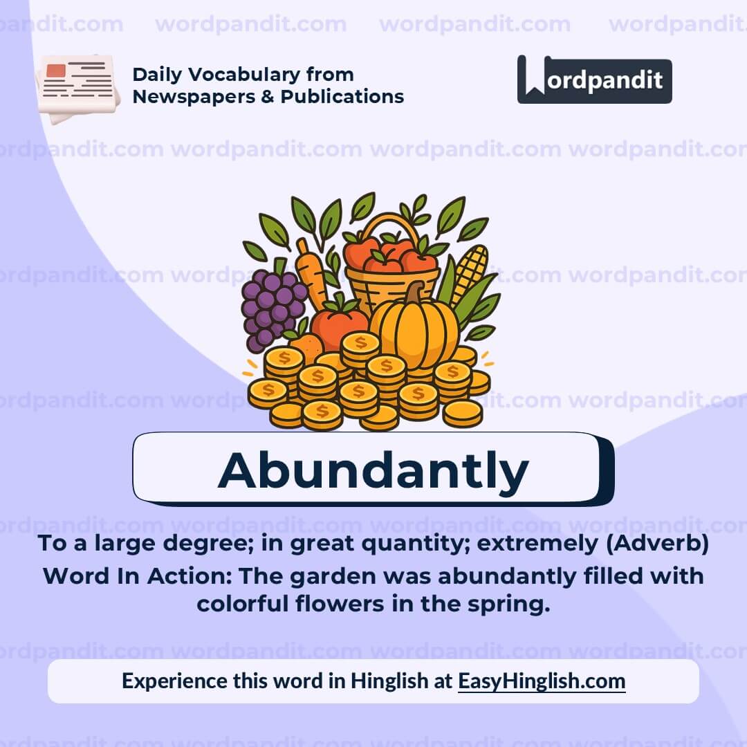 Abundantly