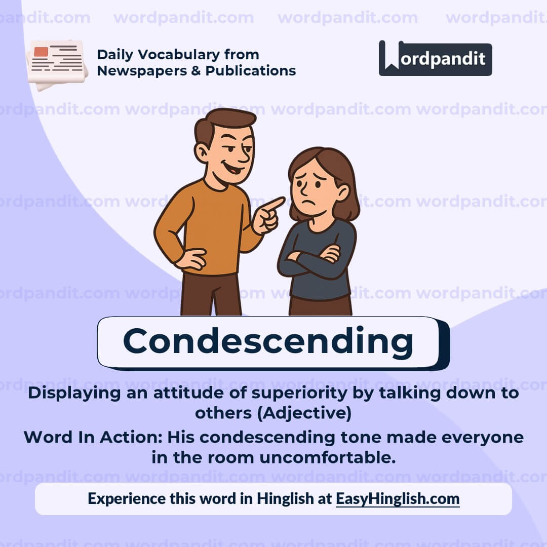 Condescending 2 Condescending 2