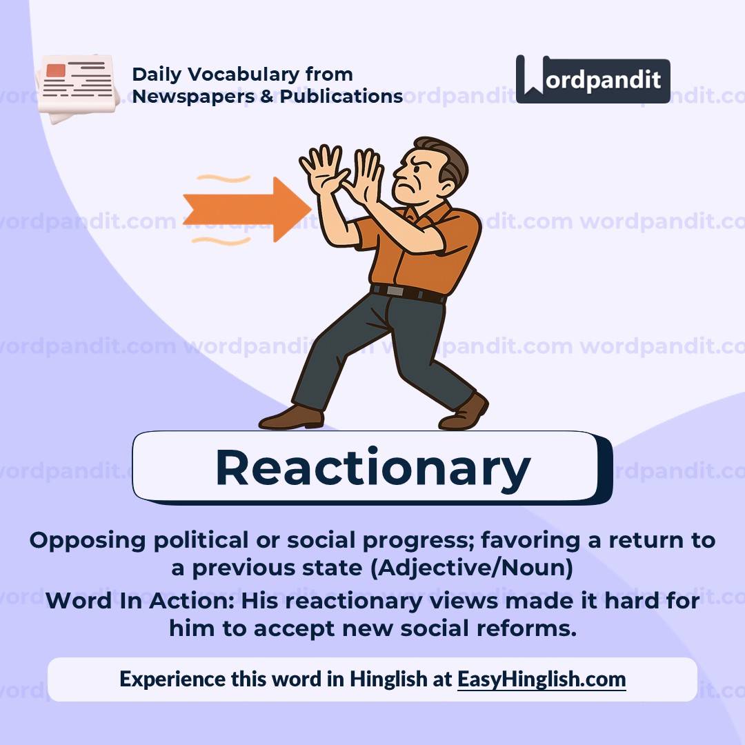 Reactionary Reactionary