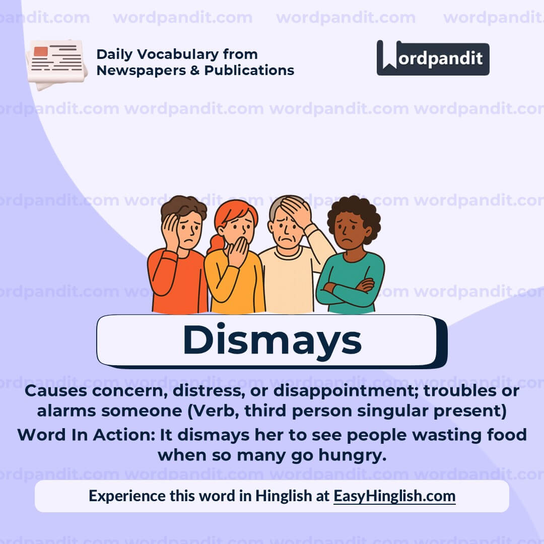 Dismays
