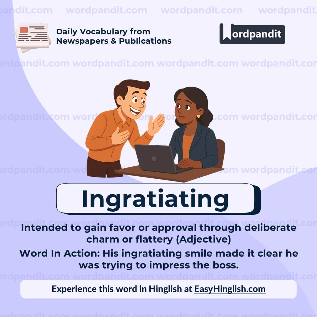 Ingratiating