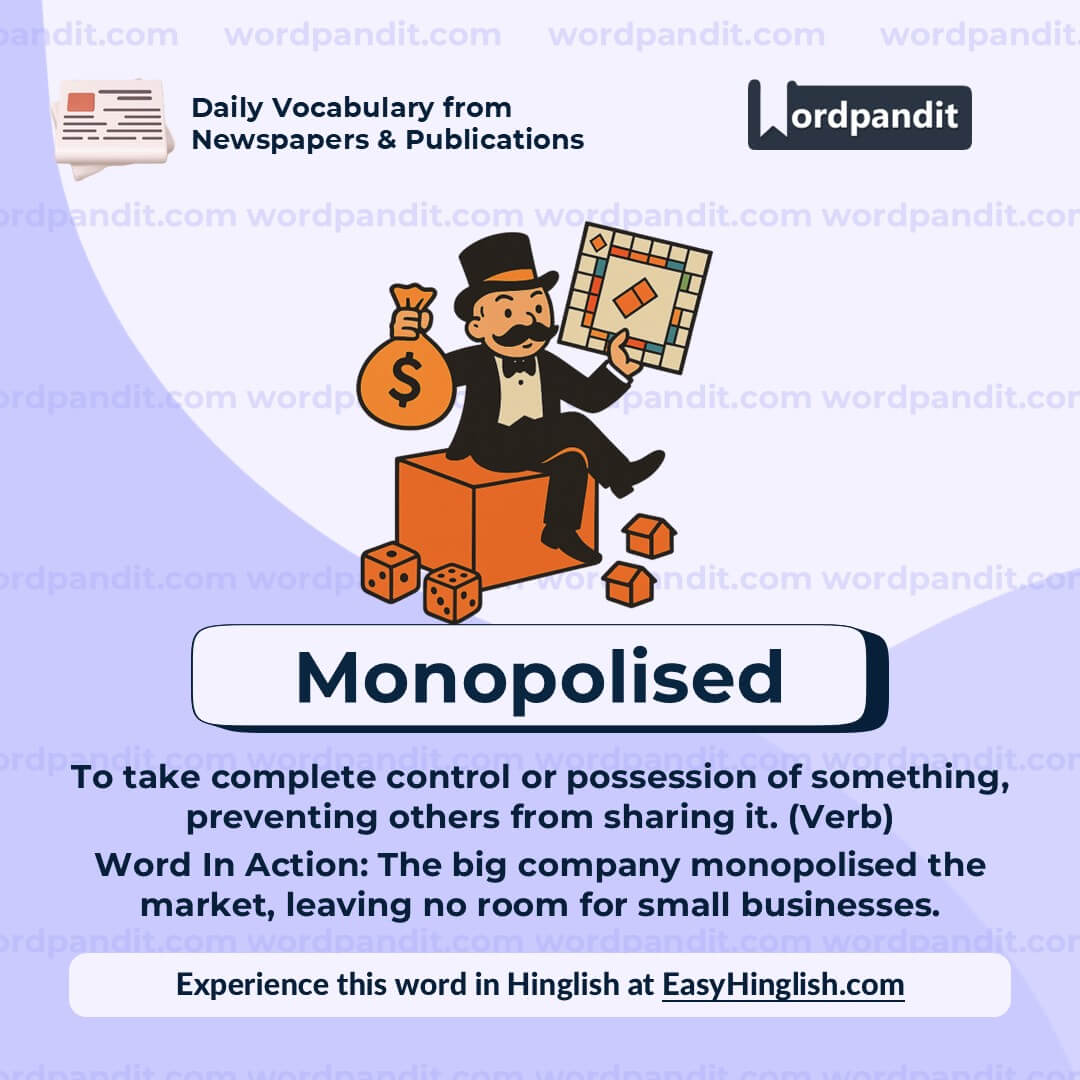 Monopolised